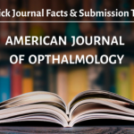American Journal of Ophthalmology: Quick facts and submission tips