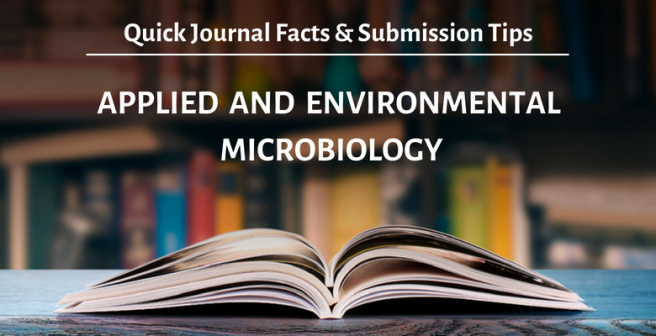  Applied and Environmental Microbiology: Quick facts and submission tips
