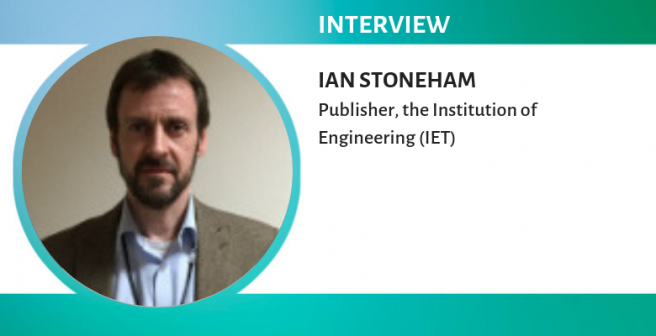 Interview with Ian Stoneham, Publisher at the Institution of Engineering (IET)