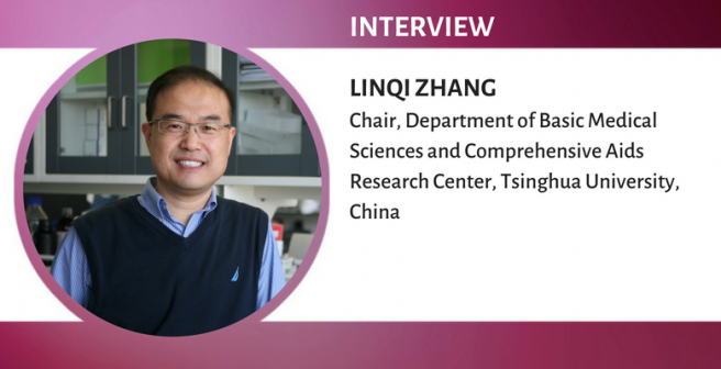Interview with Linqi Zhang, Chair, Department of Basic Medical Sciences and Comprehensive Aids Research Center at Tsinghua University, China
