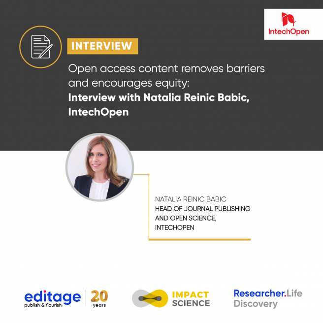  [Open Access Week 2022 special] Open access content removes barriers and encourages equity: Interview with Natalia Reinic Babic, IntechOpen