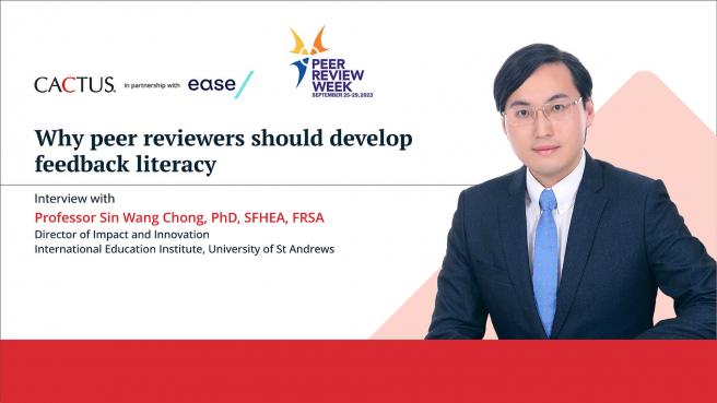 Prof. Sin Wang Chong, Director of Impact and Innovation at the International Education Institute, University of St Andrews, describes what feedback literacy is and why it’s important in peer review and scholarly publishing.