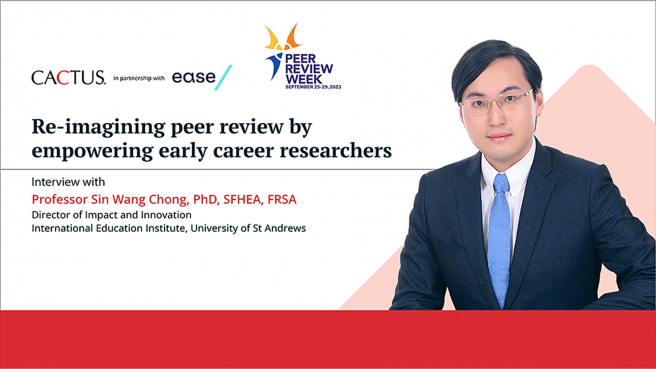 Re-imagining peer review by empowering early career researchers: Interview with Sin Wang Chong