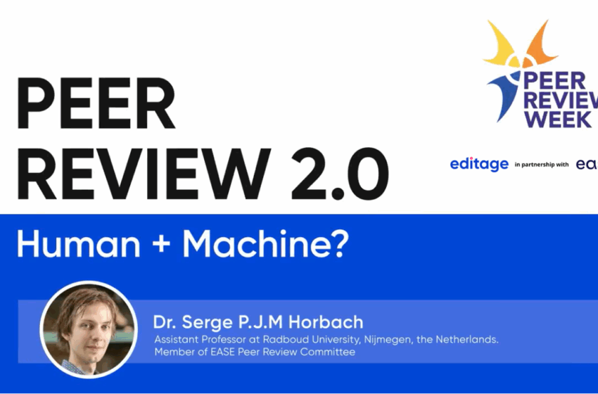  AI is Not a Replacement for Human Peer Reviewer with Serge Horbach