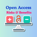 Risks and benefits of open access publishing