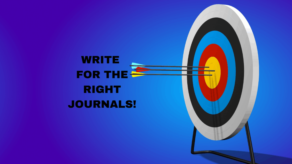 Write for the right target journals