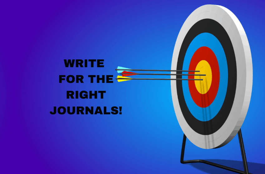 Write for the right target journals