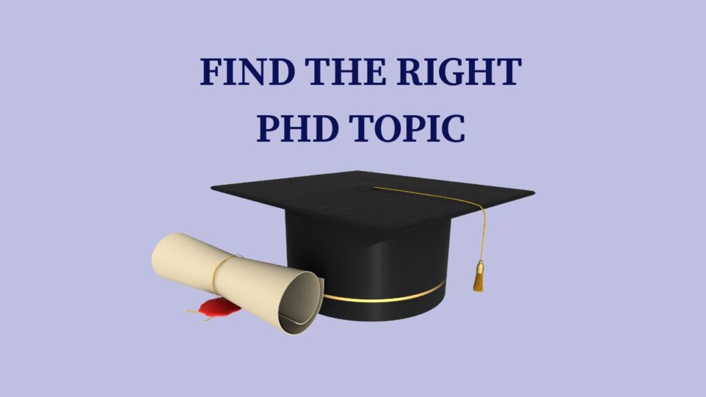 Find the right PhD research topic