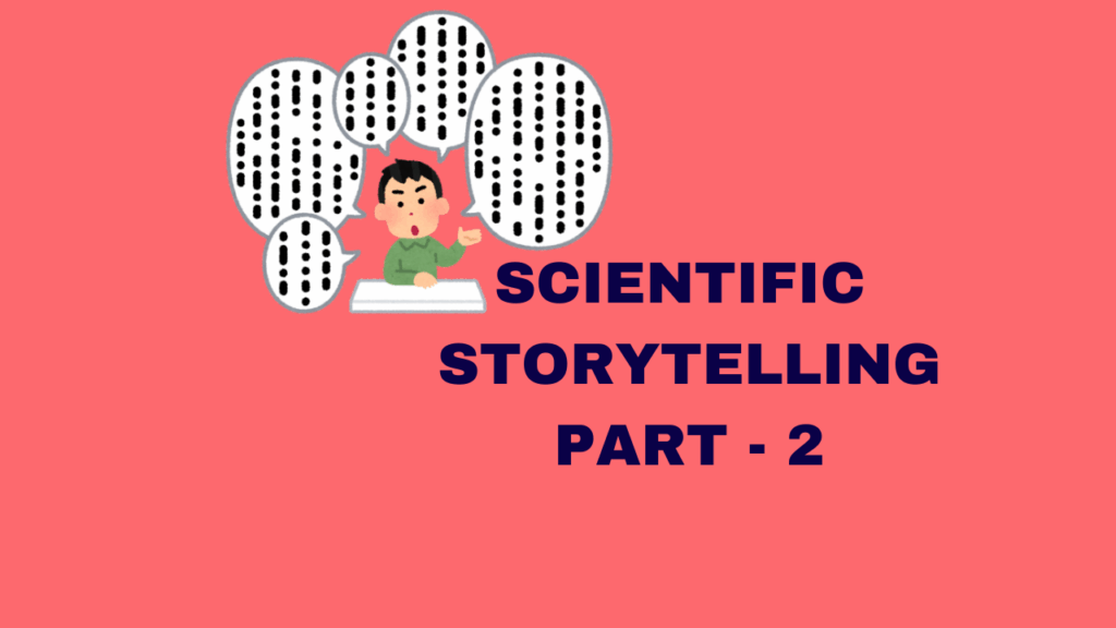 Effective techniques for scientific storytelling