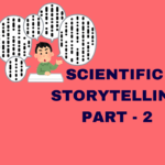 Effective techniques for scientific storytelling
