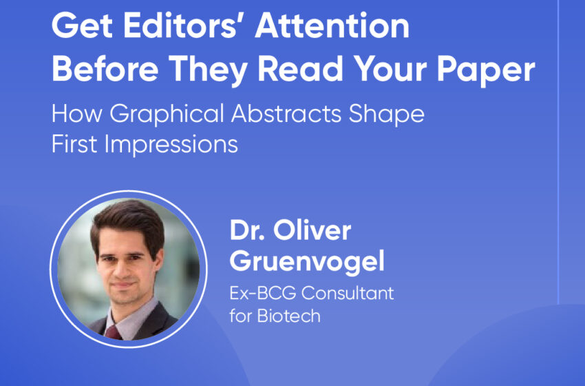  Influence Editorial Decisions with Graphical Abstracts: First Impressions Matter