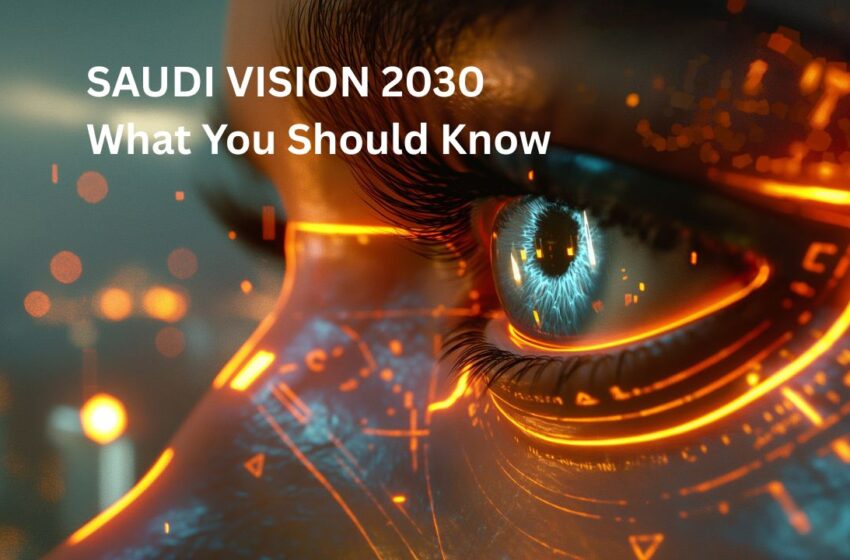 Saudi Vision 2030 - Initiatives for Researchers in Saudi Arabia