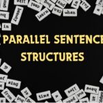 What is parallelism? Understanding parallel sentence structure with exmaples