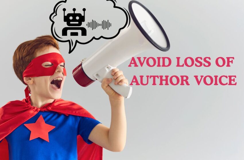 How to prevent loss of author voice in AI writing
